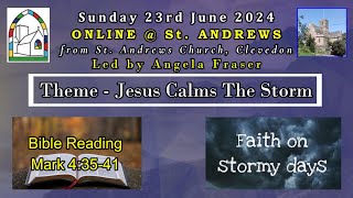 SUNDAY 23rd June 2024 ONLINEStANDREWS [upl. by Oirevlis]