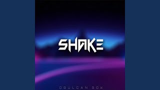 Shake [upl. by Chucho]