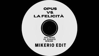 Opus Vs La Felicità Mikerio Edit [upl. by Janeczka582]