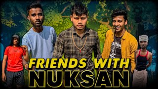 Friends With Nuksan  Team Rohit 420 [upl. by Casavant386]