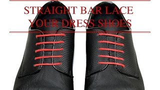 How to Lace Your Dress Shoes  Straight Bar Lacing [upl. by Folsom295]