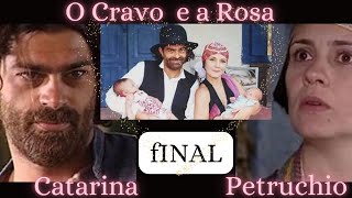 CATARINA E PETRÚCHIO novela O cravo e a Rosa reagindo a incrível história Final [upl. by Eronaele]