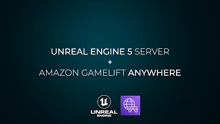 Unreal Engine 5 using GameLift Anywhere [upl. by Enorej]