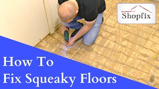 How to Repair Squeaky Floors [upl. by Nirual]