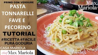 PASTA FAVE E PECORINO  Ricetta di Chef Max Mariola [upl. by Russ895]