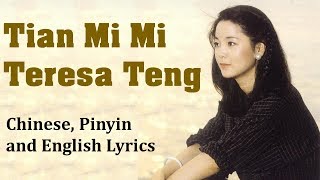 Tian Mi Mi – Teresa Teng Lyrics CHINESE MANDARIN  PINYIN  ENGLISH [upl. by Silrak]