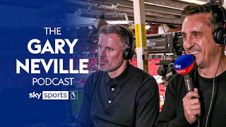 ‘No other team plays as BADLY as Man United’  The Gary Neville Podcast with special guest Carra [upl. by Idnic]