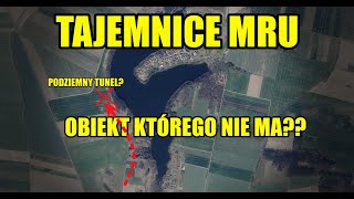 TAJEMNICE MRU  Obiekt którego nie ma [upl. by Dolhenty417]