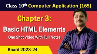 Chapter 3 Basic HTML Elements  Class 10 Computer Application 202425 CBSE  With Full Notes [upl. by Viridis]