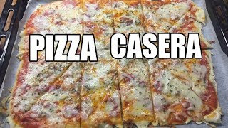 Como hacer PIZZA casera y MASA para pizza [upl. by Ahsial]