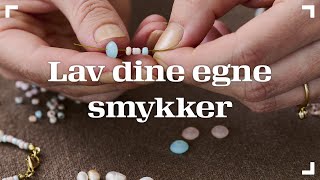 Lav dine egne smykker  og mange andre projekter [upl. by Munford]