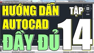 ✔ Hướng Dẫn Trình Bày Bản Vẽ amp In Ấn  Dim amp Text Annotative Trên Layout • AutoCAD Đầy Đủ • Tập 14 [upl. by Aihsema]