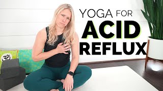 YOGA EXERCISES FOR ACID REFLUX  6 Moves for Quick Relief [upl. by Fulks]