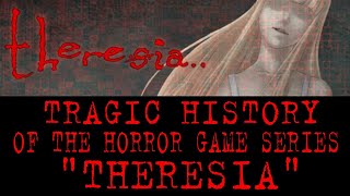 Tragic History of quotTHERESIAquot Horror Game Series and Lost Sequel quotTheresia 2 Dear Lizstquot [upl. by Ahtaga]