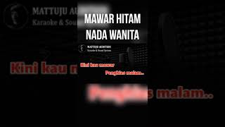 Mawar Hitam Karaoke Nada Wanita mawarhitam karaoke lirik [upl. by Pelmas]