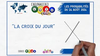 LOTO CROIX DU JOUR  24 AOÛT 2024  LES NUMEROS PROBABLES [upl. by Marguerie946]