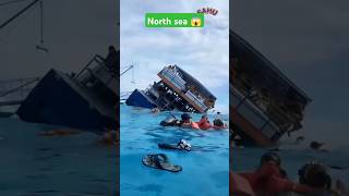 Ship sinking normally in the north sea ⛵😱🥺💯 shorts viral like sad [upl. by Erastatus]