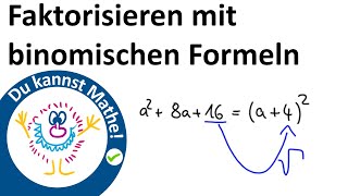 Faktorisieren mit binomischen Formeln [upl. by Ymot]