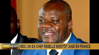 RDC  lexchef rebelle Roger Lumbala bientôt jugé en France [upl. by Edlin]