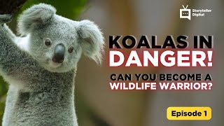 Ep 1 Kids Wildlife Warriors The Koala  Storyteller Media [upl. by Clovis]