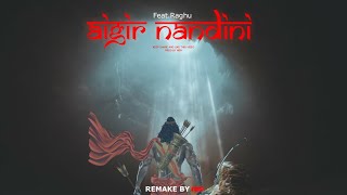 AIGIRI NANDINI FeatRaghu  Remake Version by  Prod By NIIIV [upl. by Iago]