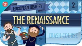 Florence and the Renaissance Crash Course European History 2 [upl. by Irab]