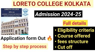 Loreto College Kolkata  Admission 2024  fees  eligibility criteria  course offered  seats [upl. by Harpole732]