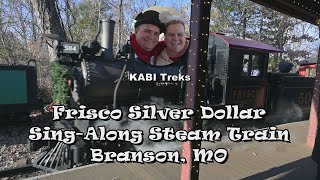 Frisco Silver Dollar Sing Along Steam Train Silver Dollar City  Branson MO [upl. by Genia272]