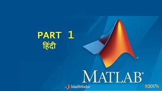 MATLAB HINDI Part 01  Language Basics Matrices and Arrays [upl. by Niala]