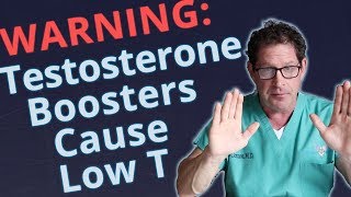 Testosterone Boosters Cause Low T Warning [upl. by Gnay948]