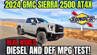 2024 GMC Sierra 2500 AT4X Real World Diesel  DEF MPG Heres How Much 10k Miles Will Cost You [upl. by Afaw267]