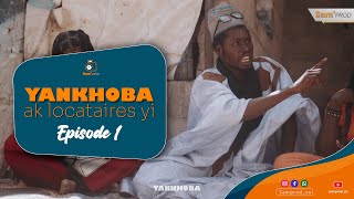 Yankhoba ak Locataires Yi  Episode 1 [upl. by Erinn]