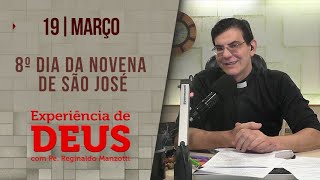 Experiência de Deus  190324  8º DIA DA NOVENA DE SÃO JOSÉ PadreManzottiOficial [upl. by Kremer]