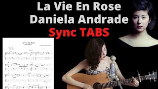 La Vie En Rose  Daniela Andrade Sync TABs [upl. by Rosemare]