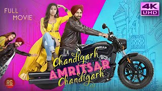 Chandigarh Amritsar Chandigarh 2019 Punjabi Full Movie  Starring Gippy Grewal Sargun Mehta [upl. by Eelyrag726]