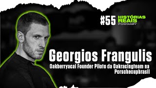 GEORGIOS FRANGULIS  Histórias Reais 55 [upl. by Beffrey846]