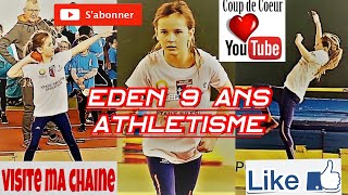 EDEN NATATION 9 ans Athletisme compétition enfants [upl. by Hardej]