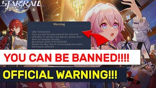 DONT GET BANNED LIKE THIS NEW Official Warnings amp News  Honkai Star Rail [upl. by Quigley]