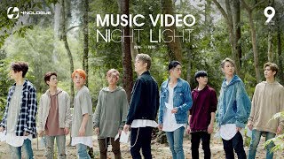 9x9  “NIGHT LIGHT” Official MV [upl. by Amos]