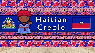 HAITIAN CREOLE LANGUAGE PEOPLE amp CULTURE [upl. by Baer]