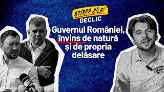 Guvernul României învins de natură și de propria delăsare [upl. by Ignatius]