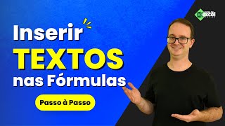 Como Inserir Textos na Fórmula no Excel [upl. by Htehpaj]