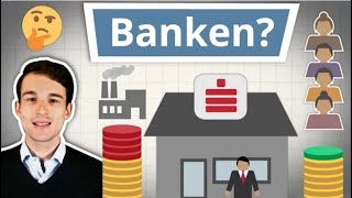 Wie funktionieren eigentlich Banken [upl. by Llewkcor542]