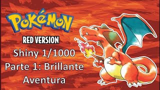 Pokémon Edición Rojo Fuego Perfecto Shiny 11000 Parte 1 Brillante Aventura [upl. by Brezin182]