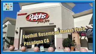 Foothill Rosemead Market Place Pasadena CA LA Shopping Center Hastings Ranch Plaza Hastings Village [upl. by Ekusoyr740]