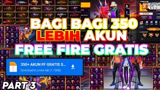 BAGI BAGI 350 AKUN FF SULTAN FRESH GRATIS  SKYMAXX PART 3 [upl. by Egni311]