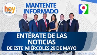 Titulares de prensa dominicana miércoles 29 de mayo 2024  Hoy Mismo [upl. by Ylrahc]