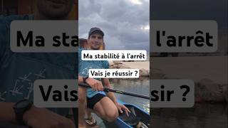 Je vous montre enfin si je tiens à larrêt sur mon kayak de compétition  kayak stability sports [upl. by Elidad927]