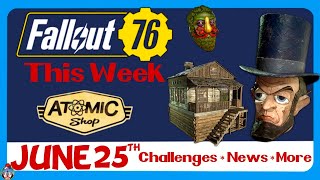 Weekly News amp Update Atomic Shop amp Challenges 62524  Fallout 76 [upl. by Yttisahc]