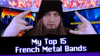 ▶️My Top 15 French Metal Bands◀️ [upl. by Artie]